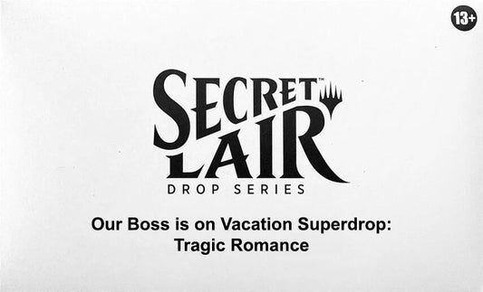 Secret Lair Drop: Our Boss is on Vacation Superdrop: Tragic Romance - Non-Foil Edition - Secret Lair Drop Series (SLD)